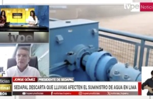Garantizando el Abastecimiento de Agua en Lima y Callao: Entrevista con Jorge Gómez, Presidente del Directorio de Sedapal